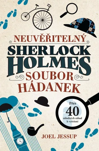 Neuvěřitelný Sherlock Holmes - Joel Jessup