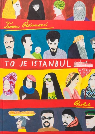 To je Istanbul - Tereza Říčanová