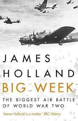 Big Week - James Holland