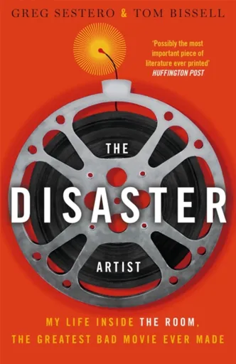 The Disaster Artist - Tom Bissell, Greg Sestero