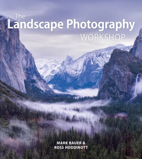 Landscape Photography Workshop - Ross Hoddinott, Mark Bauer