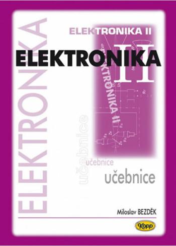 Elektronika II - Miloslav Bezděk