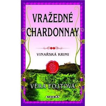 Vražedné chardonnay (978-80-243-6149-9)