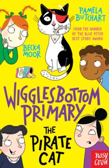 Wigglesbottom Primary: The Pirate Cat - Pamela Butchart