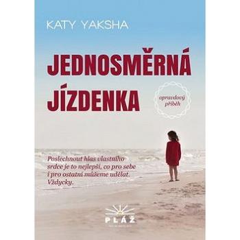 Jednosměrná jízdenka: Opravdový příběh (978-80-906535-1-1)