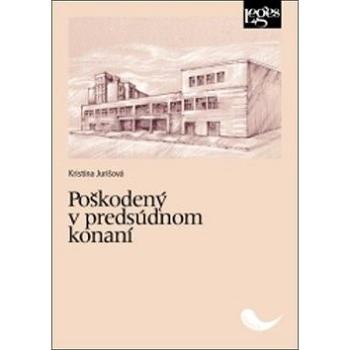 Poškodený v predsúdnom konaní (978-80-7502-244-8)