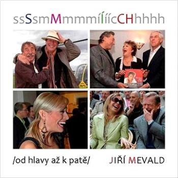 Smích: /od hlavy a ž k patě/ (978-80-7376-541-5)