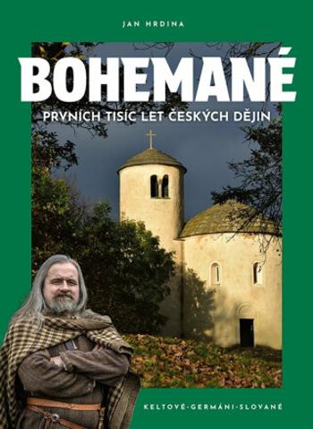 Bohemané - Prvních tisíc let české historie (Defekt) - Jan R. Hrdina