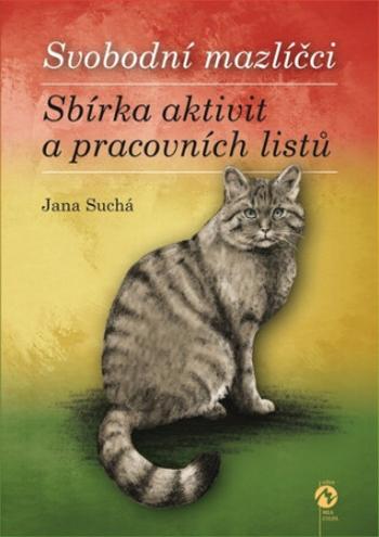 Svobodní mazlíčci - Jana Suchá