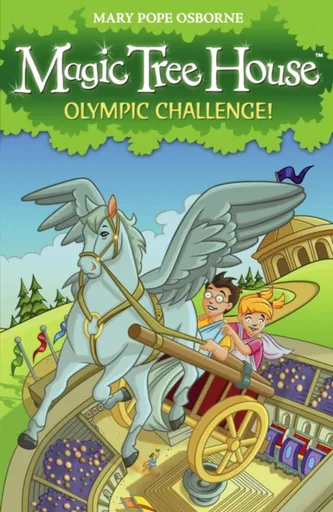 Magic Tree House 16: Olympic Challenge! - Osborne Mary Pope