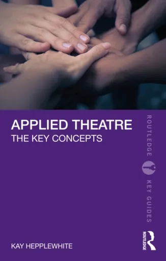 Applied Theatre - Kay Hepplewhite