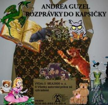 Rozprávky do kapsičky  I. - Andrea Guzel - e-kniha