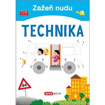 Zažeň nudu Technika (978-80-7547-461-2)