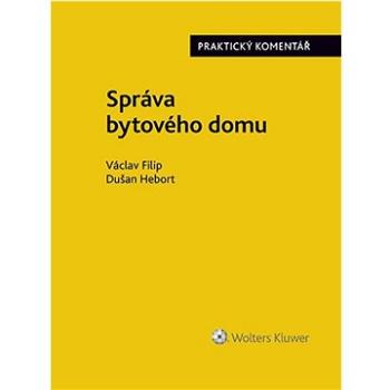 Správa bytového domu Praktický komentář (978-80-7676-180-3)