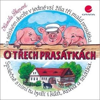 O třech prasátkách (978-80-271-2555-5)