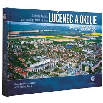 Lučenec a okolie z neba (978-80-8144-292-6)