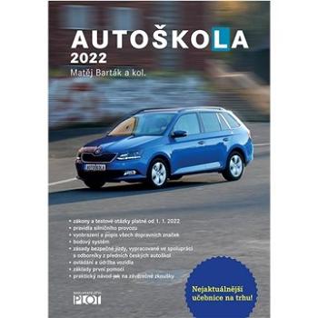 Autoškola 2022 (978-80-7428-411-3)