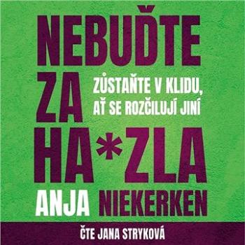 Nebuďte za hajzla ()