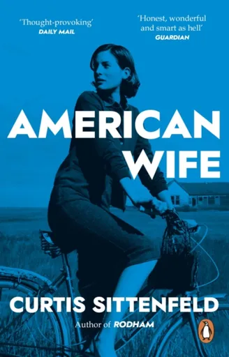 American Wife - Curtis Sittenfeld