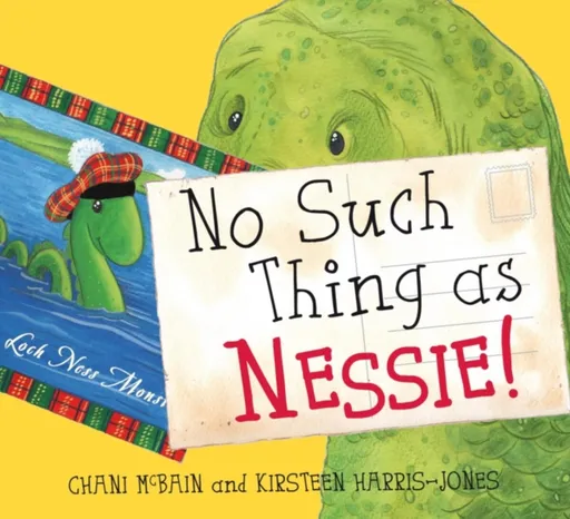 No Such Thing As Nessie! - Chani McBain