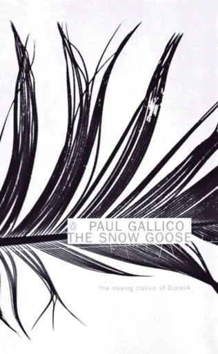 The Snow Goose and The Small Miracle - Gallico Paul
