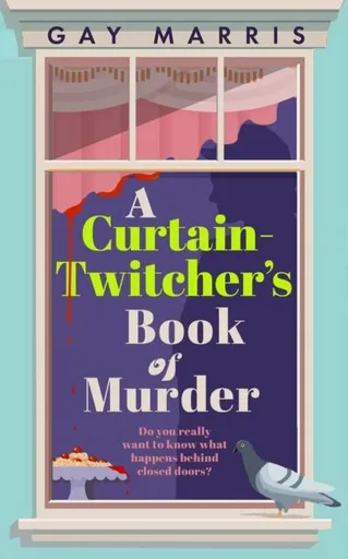 A Curtain Twitchers Book of Murder - Gay Marris