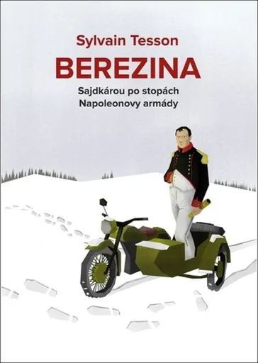 Berezina - Sylvain Tesson