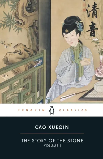 The Story of the Stone (Volume I) - Cao Xueqin