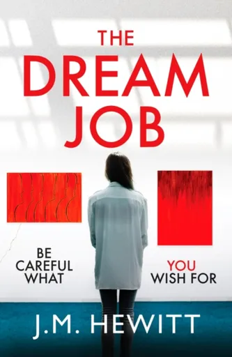 The Dream Job - J.M. Hewitt