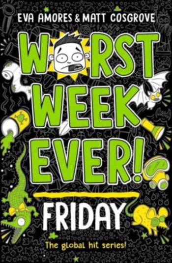 Worst Week Ever! Friday - Matt Cosgrove, Eva Amoresová