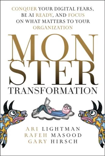 Monster Transformation - Ari  Lightman, Rafeh  Masood, Gary  Hirsch