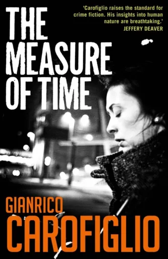 The Measure of Time - Carofiglio Gianrico
