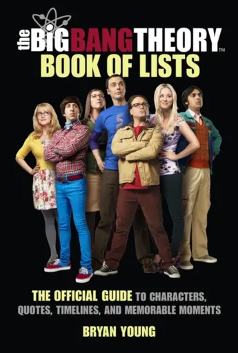 The Big Bang Theory Book of Lists - Bryan Young