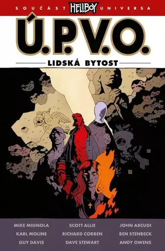 Ú.P.V.O. Lidská bytost - Mike Mignola, Scott Allie, Karl Moline