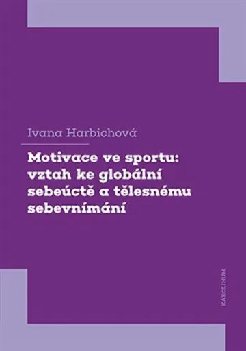 Motivace ve sportu - Ivana Harbichová
