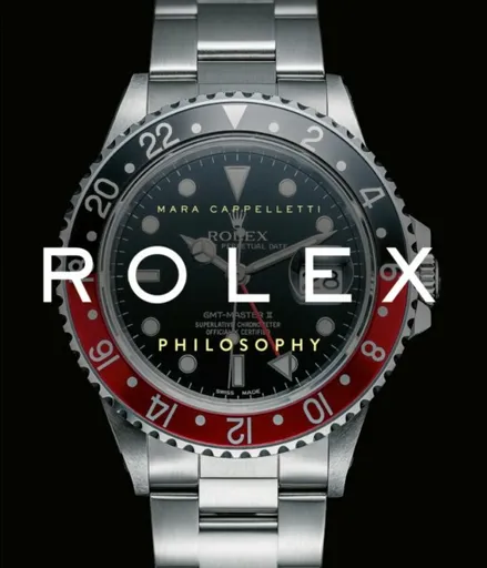 Rolex Philosophy - Mara Cappelletti