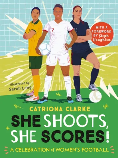 She Shoots, She Scores! - Catriona Clarke