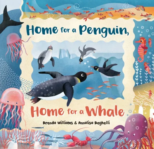 Home for a Penguin, Home for a Whale - Williams Brenda
