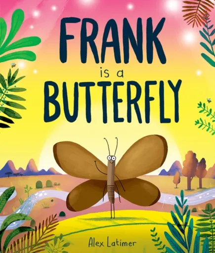 Frank is a Butterfly - Alex Latimer