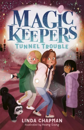 Magic Keepers: Tunnel Trouble - Linda Chapmanová