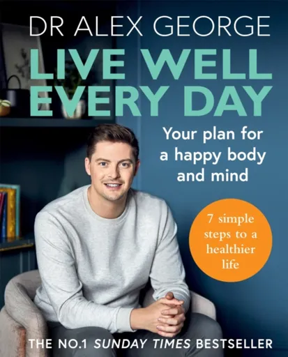 Live Well Every Day - Alexandra Georgescu
