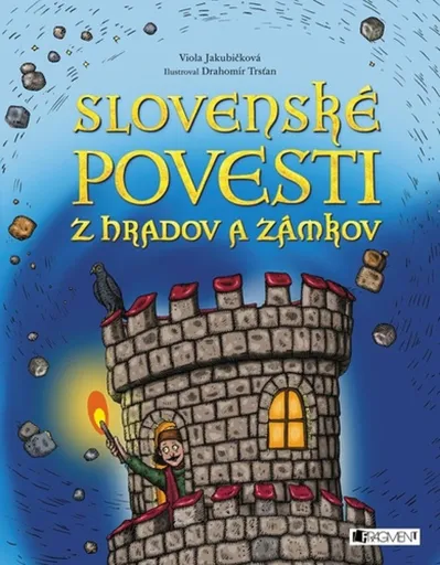 Slovenské povesti z hradov a zámkov - Viola Jakubičková