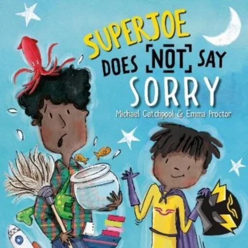 SuperJoe Does NOT Say Sorry - Michael Catchpool