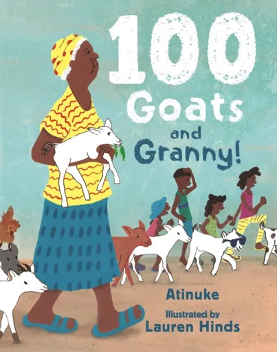 100 Goats and Granny! - Atinuke