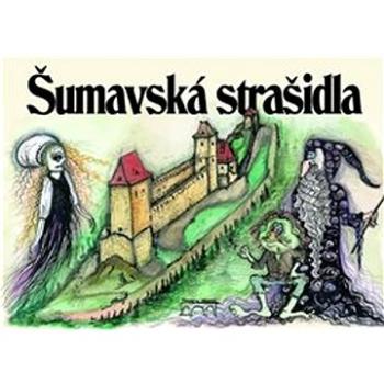 Šumavská strašidla  (978-80-7640-028-3)