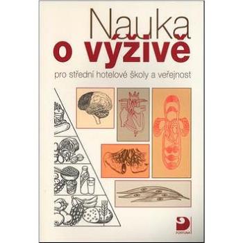 Nauka o výživě pro střední hotelové školy a veřejnost (80-7168-926-2)