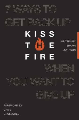Kiss the Fire - Shawn Johnson