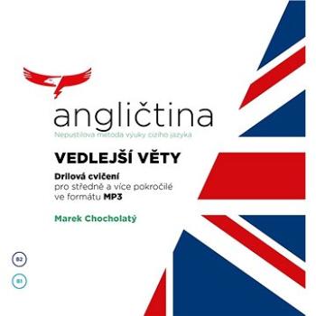 Angličtina - Nepustilova metoda – Vedlejší věty ()