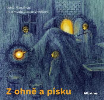 Z ohně a písku - Libuše Vendlová, Lucia Magašvári