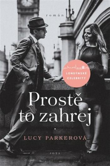 Londýnské celebrity - Prostě to (za)hrej (Defekt) - Lucy Parkerová